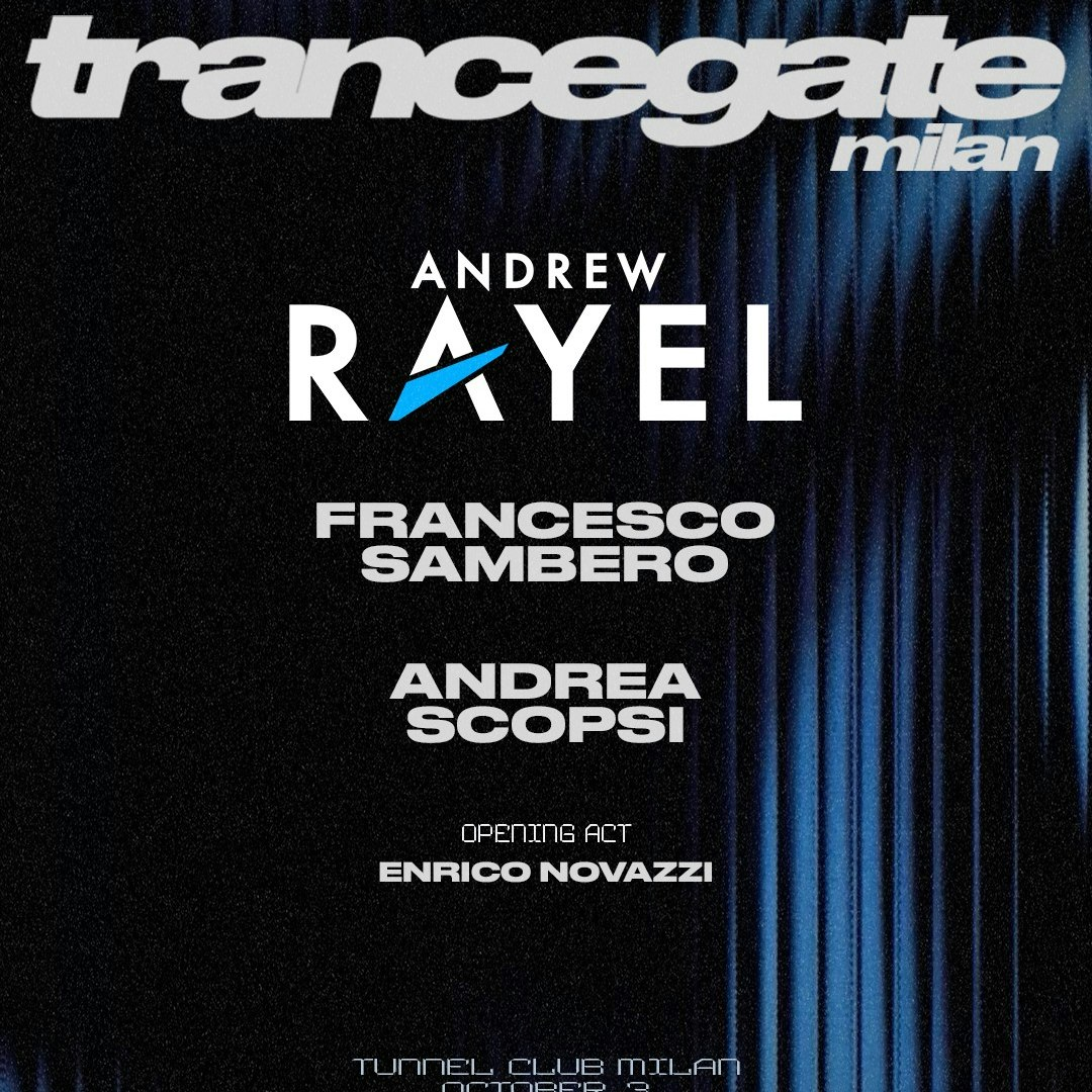 Cover image for Trance Gate Opening Party x Tunnel Club with ANDREW RAYEL 