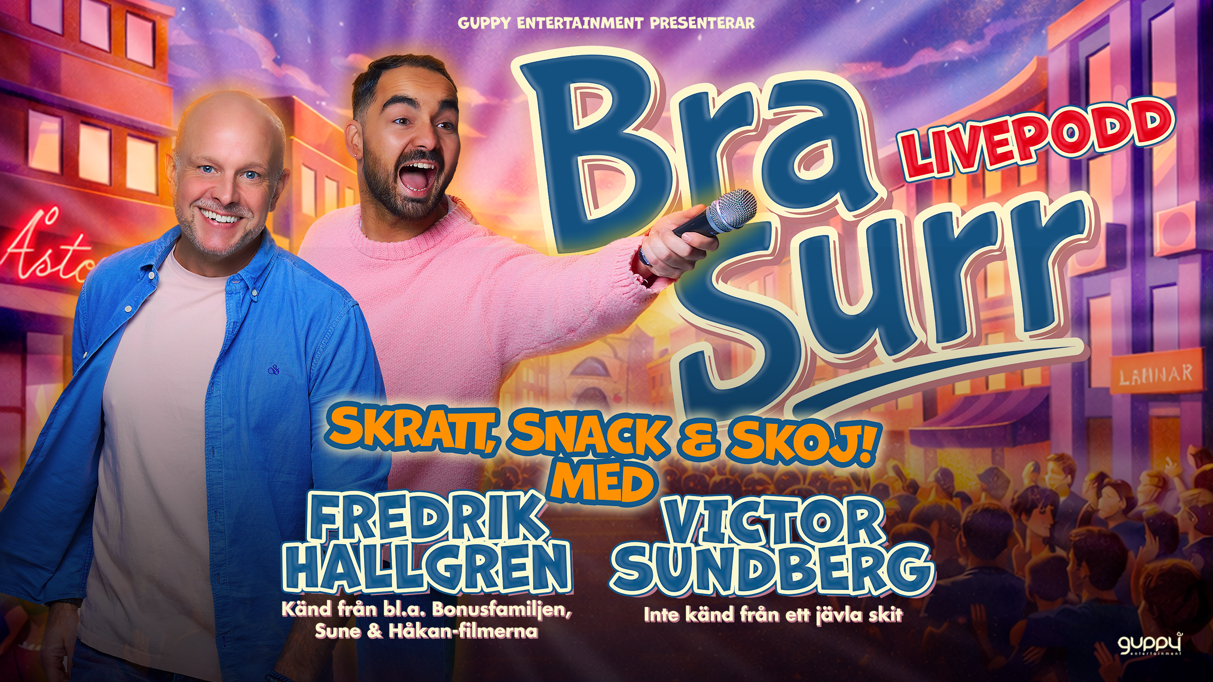 Cover image for BRA SURR – med Fredrik Hallgren & Victor Sundberg
