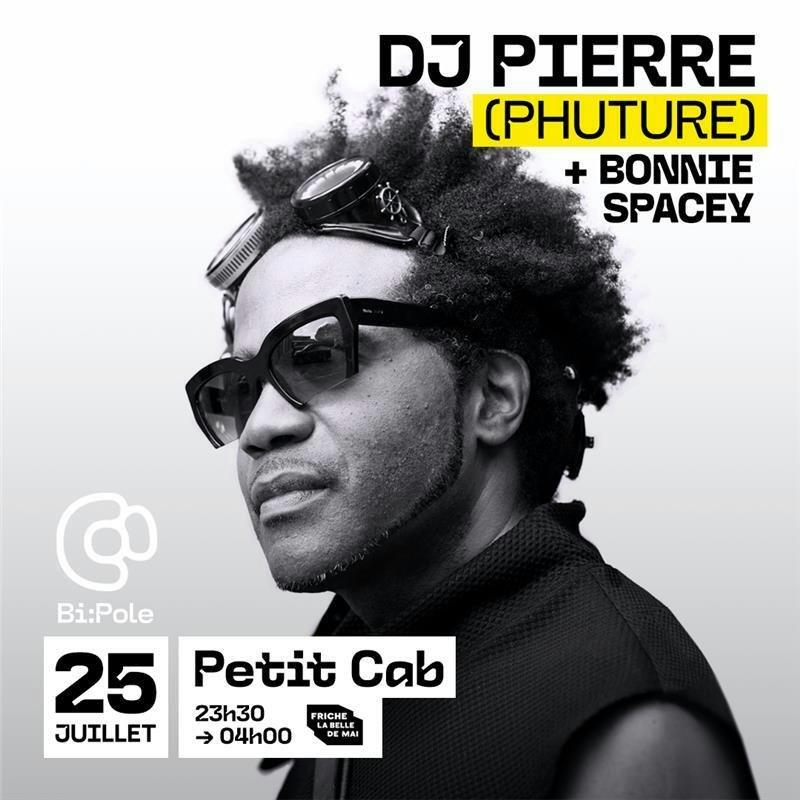 Cover image for DJ Pierre (PHUTURE) + Bonnie Spacey @ PETIT CAB