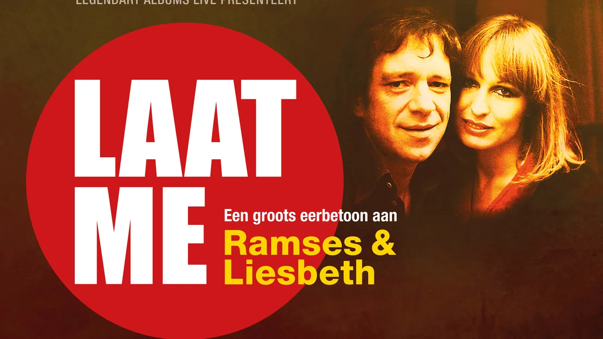 Cover image for Laat me - Een groots eerbetoon aan Ramses en Liesbeth